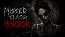 Missed Class: Horror artwork 1
