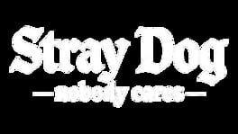 Stray Dog: Nobody Cares artwork 1