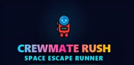Crewmate Rush Space Escape Runner artwork 1