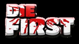 Die First artwork 2