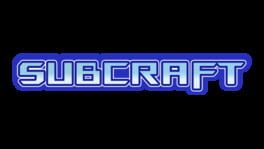 Subcraft artwork 2