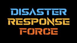 Disaster Response Force artwork 1