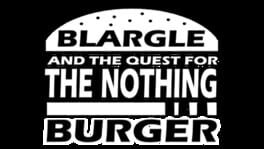 Blargle and the Quest for the Nothing Burger artwork 2