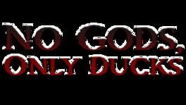 No Gods, Only Ducks artwork 2