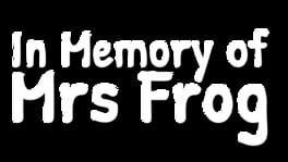 In Memory of Mrs Frog artwork 2