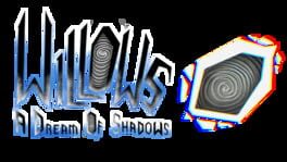 Willows: A Dream of Shadows artwork 2