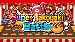 Super Takoyaki Battle artwork 1
