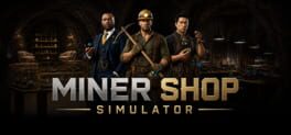 Miner Shop Simulator artwork 1