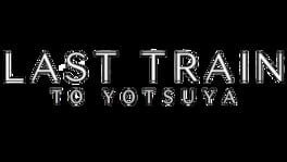 Last Train to Yotsuya artwork 2