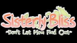 Sisterly Bliss: Don't Let Mom Find Out artwork 2