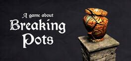 A Game About Breaking Pots artwork 2