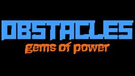 Obstacles: Gems of Power artwork 1