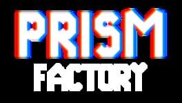 Prism Factory artwork 2