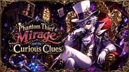 Phantom Thief Mirage and the Curious Clues artwork 1