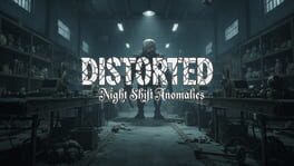 Distorted: Night Shift Anomalies artwork 1