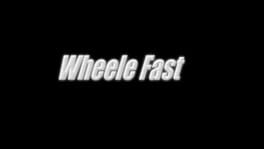 Wheele Fast artwork 2