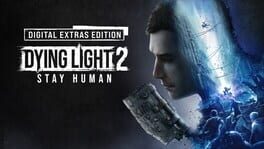 Dying Light 2 Stay Human: Digital Extras Edition artwork 1