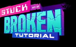 Stuck in a Broken Tutorial artwork 1