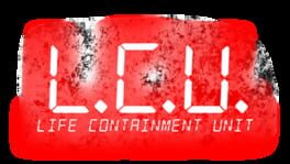 L.C.U.: Life Containment Unit artwork 2