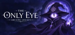 The Only Eye: Arcane Legacy artwork 2