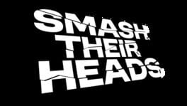 Smash Their Heads artwork 2