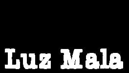 Luz Mala artwork 2