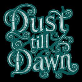 Dust Till Dawn artwork 2