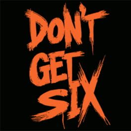 Don't Get Six artwork 2