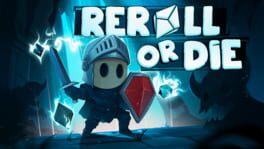 Reroll or Die artwork 1