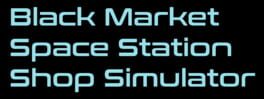 Black Market Space Station Shop Simulator artwork 1
