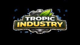 Tropic Industry artwork 1
