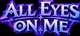 All Eyes on Me artwork 2
