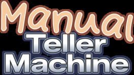Manual Teller Machine artwork 2