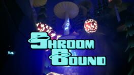 Shroom Bound artwork 1
