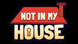 Not in My House artwork 2