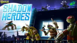 Teenage Mutant Ninja Turtles: Shadow Heroes artwork 1