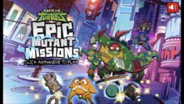 Rise of the Teenage Mutant Ninja Turtles: Epic Mutant Missions artwork 1
