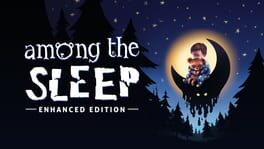 Among the Sleep: Enhanced Edition artwork 1