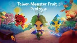 Taiwan Monster Fruit: Prologue artwork 1