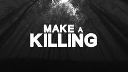 Make a Killing artwork 1
