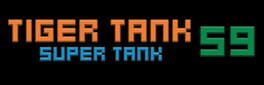 Tiger Tank 59 I Super Tank artwork 1