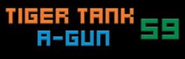 Tiger Tank 59 I: A-Gun artwork 1