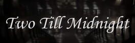 Two Till Midnight artwork 1