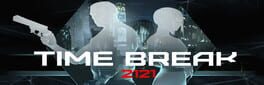 Time Break 2121 artwork 1