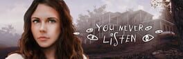 You Never Listen artwork 1
