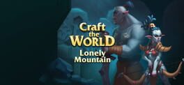 Craft the World: Lonely Mountain artwork 1