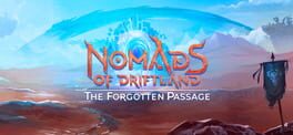 Nomads of Driftland: The Forgotten Passage artwork 1
