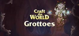 Craft the World: Grottoes artwork 1