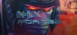 Incoming Forces artwork 1