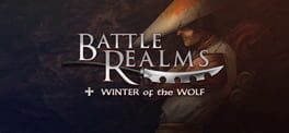 Battle Realms + Winter of the Wolf artwork 1